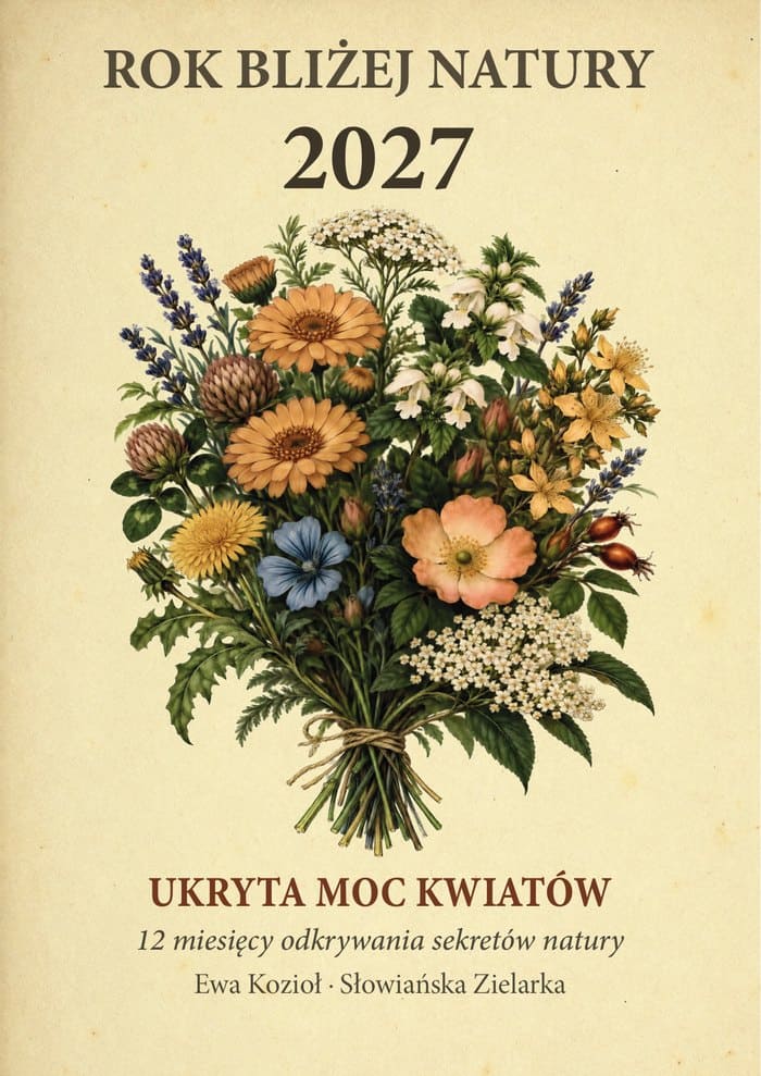 Kalendarz Rok bliżej natury 2027